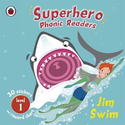 Book cover for Superhero Phonic Readers: Jim Swim