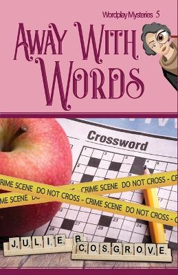 Book cover for Away With Words