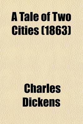 Book cover for A Tale of Two Cities (1863)