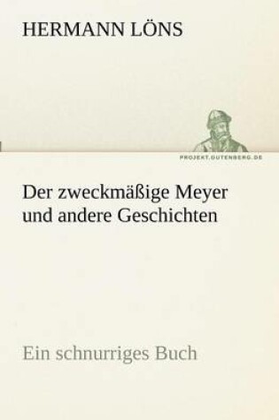 Cover of Der zweckmäßige Meyer und andere Geschichten