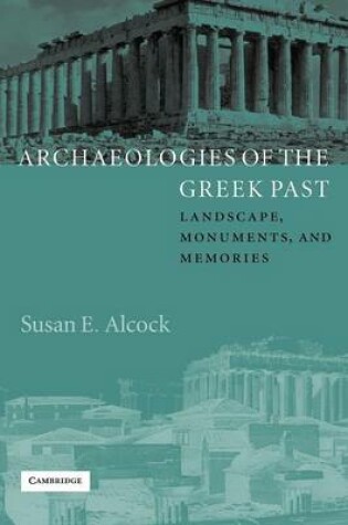 Cover of Archaeologies of the Greek Past