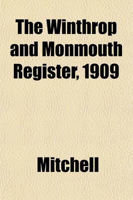 Book cover for The Winthrop and Monmouth Register, 1909