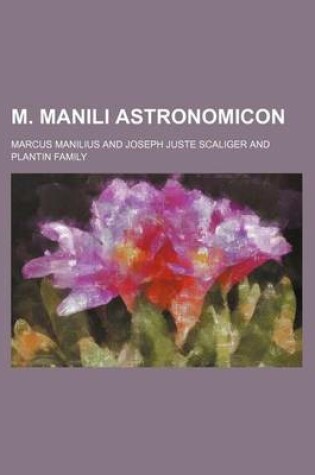 Cover of M. Manili Astronomicon