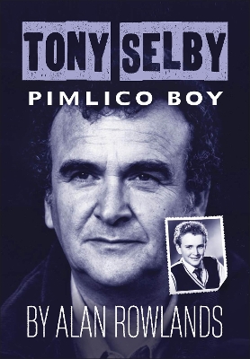 Book cover for Tony Selby: Pimlico Boy