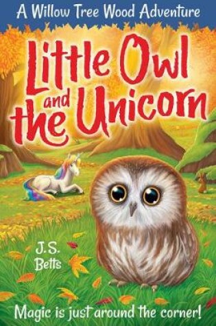 Cover of Willow Tree Wood Book 4 - Little Owl and the Unicorn, Volume 4