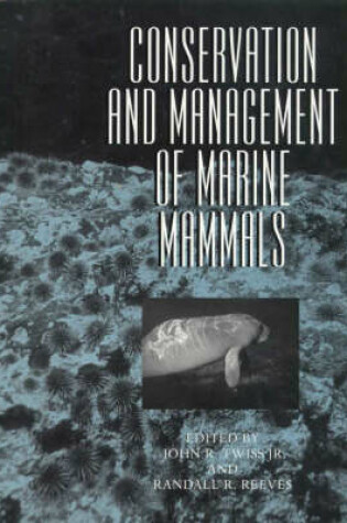 Cover of Conservation And Management Of Marine Mammals