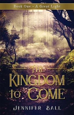 Book cover for The Kingdom to Come