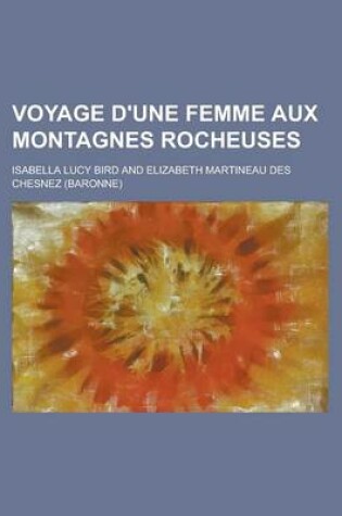Cover of Voyage D'Une Femme Aux Montagnes Rocheuses