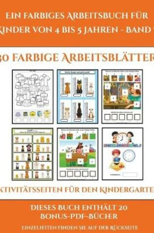 Cover of Aktivitätsseiten für den Kindergarten (Ein farbiges Arbeitsbuch für Kinder von 4 bis 5 Jahren - Band 7)