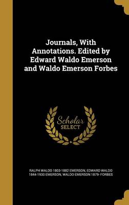 Book cover for Journals, with Annotations. Edited by Edward Waldo Emerson and Waldo Emerson Forbes