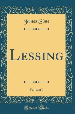 Cover of Lessing, Vol. 2 of 2 (Classic Reprint)