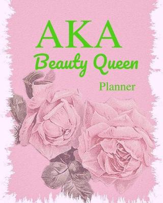 Book cover for Aka Beauty Queen Planner