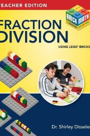 Cover of Fraction Division Using LEGO Bricks