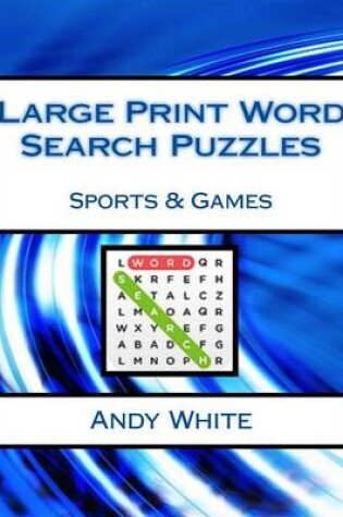 Cover of Large Print Word Search Puzzles Sports & Games