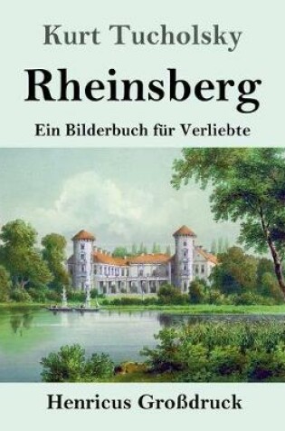 Cover of Rheinsberg (Großdruck)