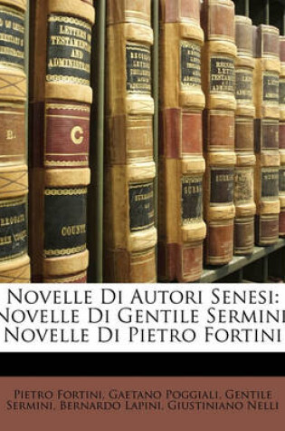 Cover of Novelle Di Autori Senesi
