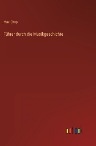 Cover of Führer durch die Musikgeschichte