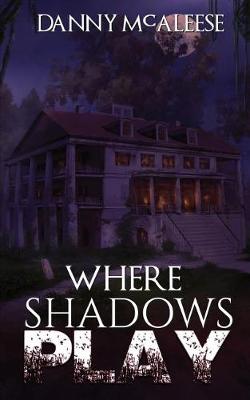 Book cover for Where Shadows Play