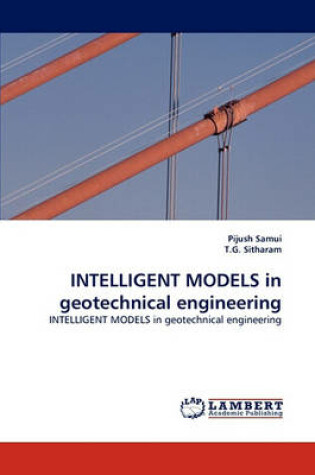 Cover of Intelligent Models in Geotechnical Engineering