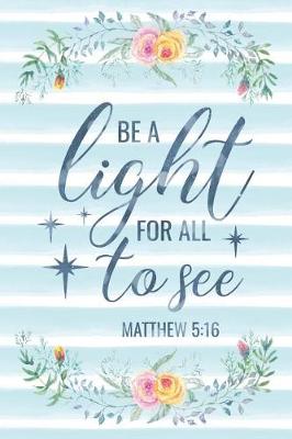 Cover of Be A Light For All To See Matthew 5