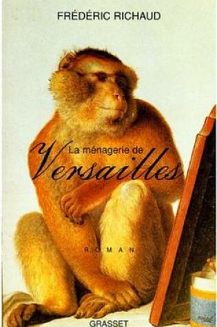 Cover of La Menagerie de Versailles