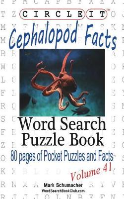Book cover for Circle It, Cephalopod Facts, Word Search, Puzzle Book