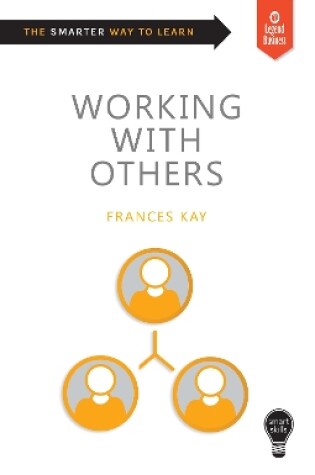 Cover of Smart Skills: Working with Others