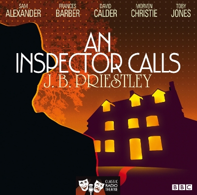 Book cover for An Inspector Calls (Classic Radio Theatre)