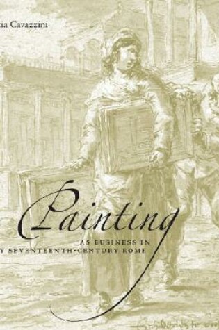 Cover of Painting as Business in Early Seventeenth-Century Rome