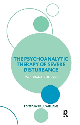Book cover for The Psychoanalytic Therapy of Severe Disturbance