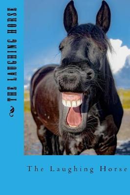 Book cover for The Laughing Horse