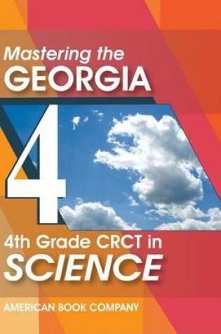 Cover of Mastering the Georgia 4th Grade CRCT in Science
