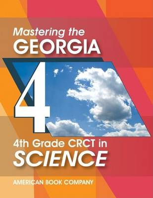 Book cover for Mastering the Georgia 4th Grade CRCT in Science