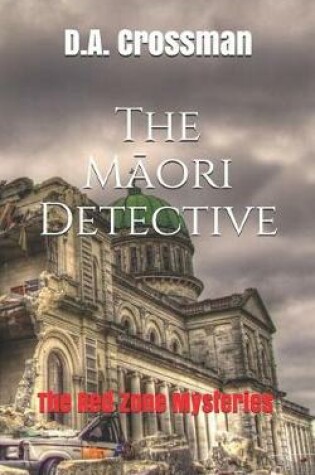 Cover of The Māori Detective