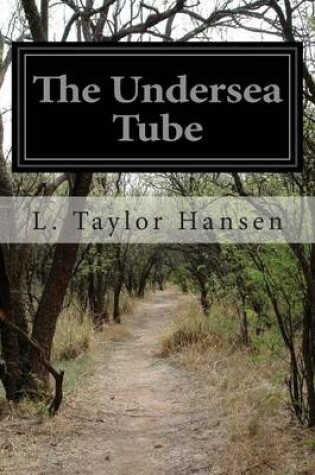 Cover of The Undersea Tube