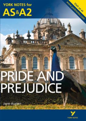 Cover of Pride and Prejudice: York Notes for AS & A2