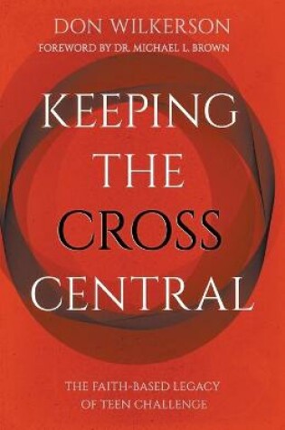 Cover of Keeping the Cross Central