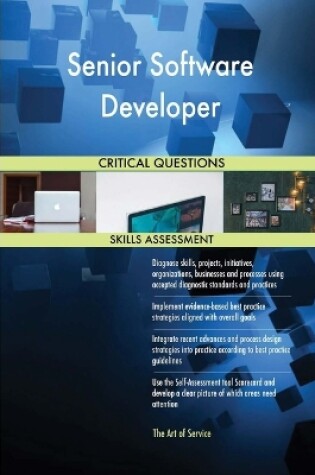 Cover of Senior Software Developer Critical Questions Skills Assessment