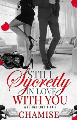 Book cover for Still Sycretly in Love with You