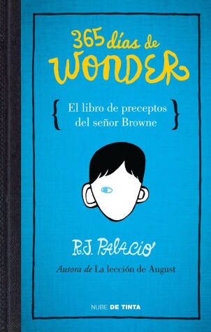 Book cover for 365 días de Wonder. El libro de preceptos del señor Brown / 365 Days of Wonder: Mr. Browne's Book of Precepts
