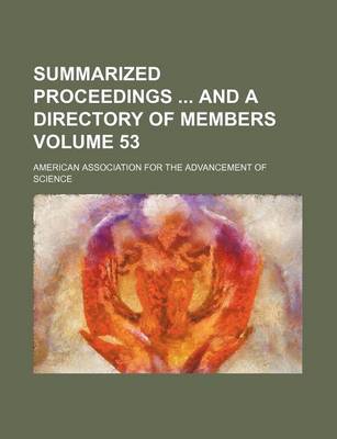 Book cover for Summarized Proceedings and a Directory of Members Volume 53