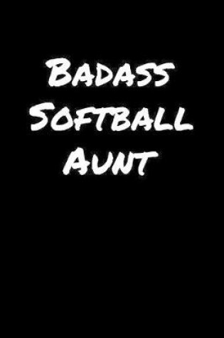 Cover of Badass Softball Aunt