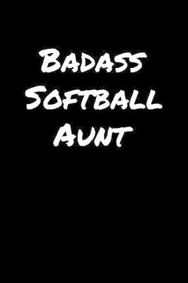 Book cover for Badass Softball Aunt