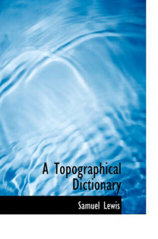 Cover of A Topographical Dictionary