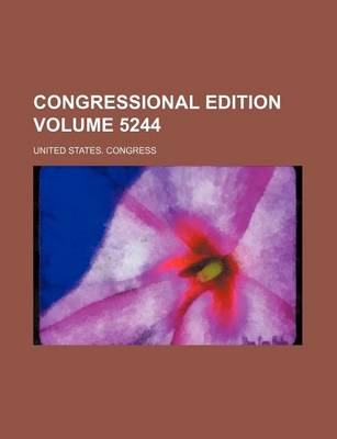 Book cover for Congressional Edition Volume 5244