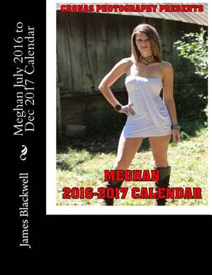 Book cover for Meghan July 2016 to Dec 2017 Calendar