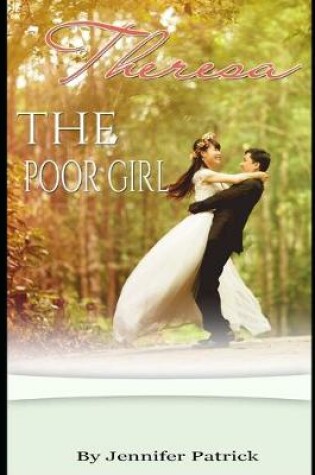 Cover of Theresa The Poor Girl