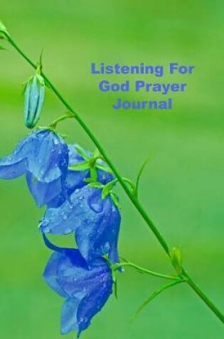 Cover of Listening For God Prayer Journal