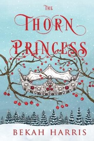 Cover of The Thorn Princess