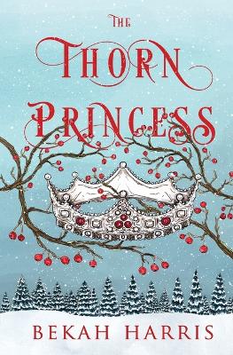 Book cover for The Thorn Princess